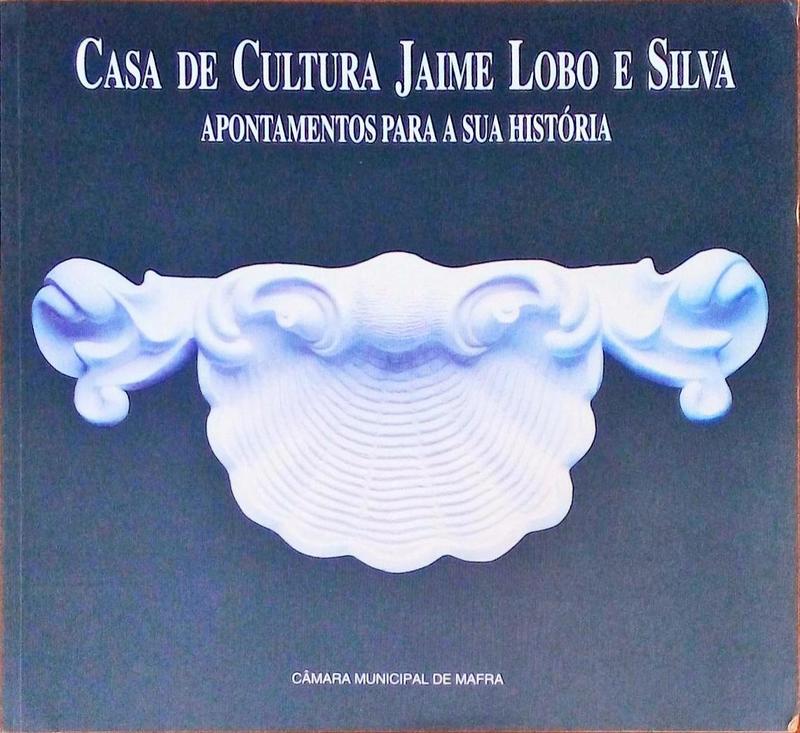 CASA DE CULTURA JAIME LOBO E SILVA.