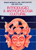 INTRODUÃ‡ÃƒO Ã€ ANTROPOLOGIA CULTURAL. [2.Âª EDIÃ‡ÃƒO]