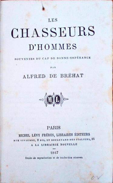 LES CHASSEURS DE HOMMES.