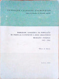 MOBILIDADE GEOGRÃFICA DAS POPULAÃ‡ÃƒO DE PORTUGAL. (CONTINENTE E ILHAS ADJACENTES). MIGRAÃ‡Ã•ES INTERNAS. 1921-1960.