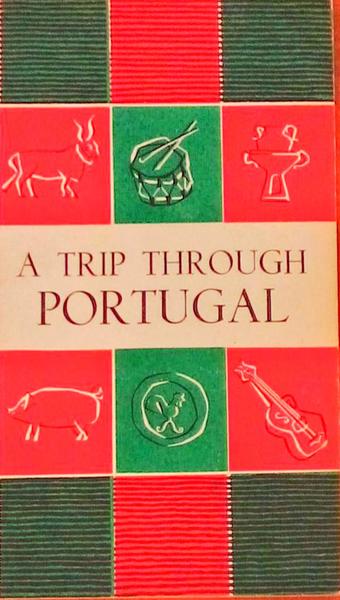 TRIP (A) THROUGH PORTUGAL.