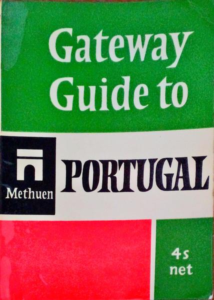 GATEWAY GUIDE TO PORTUGAL.