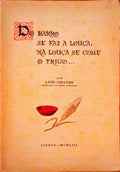 DO BARRO SE FAZ A LOUÃ‡A; NA LOUÃ‡A SE COME O TRIGO...