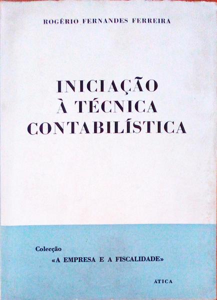 INICIAÃ‡ÃƒO Ã€ TÃ‰CNICA CONTABILÃSTICA.