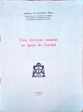 UMA INSCRIÃ‡ÃƒO TUMULAR NA IGREJA DO TURCIFAL.