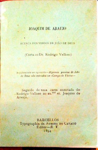 ACERCA DOS VERSOS DE JOÃƒO DE DEUS. (CARTA AO DR. RODRIGO VELLOSO).