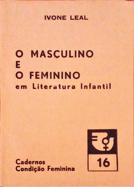 O MASCULINO E O FEMININO EM LITERATURA INFANTIL.