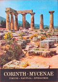 CORINTH. MYCENAE TIRYNS NAUPLION.