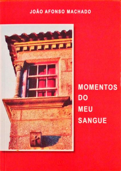 MOMENTOS DO MEU SANGUE.
