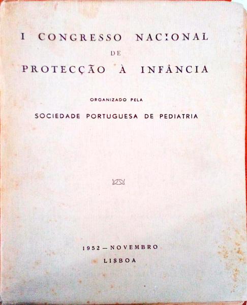 PRIMEIRO CONGRESSO NACIONAL DE PROTECÃ‡ÃƒO Ã€ INFÃ‚NCIA.