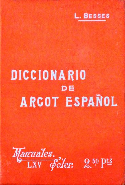 DICCIONARIO DE ARGOT ESPAÃ‘OL.