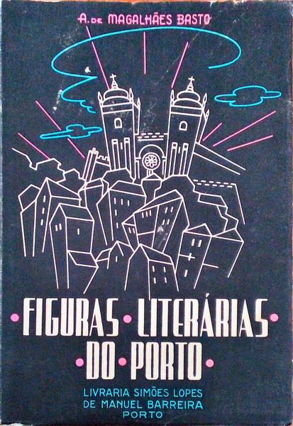 FIGURAS LITERÃRIAS DO PORTO.