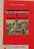 PEQUENO DICIONÃRIO DO MOVIMENTO SOCIALISTA PORTUGUÃŠS.