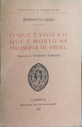 O QUE Ã‰ VIVO E O QUE Ã‰ MORTO NA FILOSOFIA DE HEGEL.
