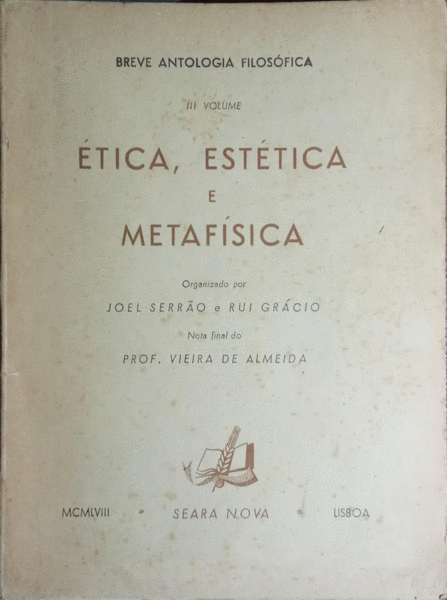 Ã‰TICA, ESTÃ‰TICA E METAFÃSICA. [3.Âº VOL.]