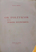 OS POLÃTICOS E O PODER ECONÃ“MICO.