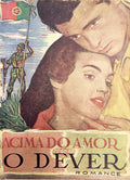 ACIMA DO AMOR O DEVER.