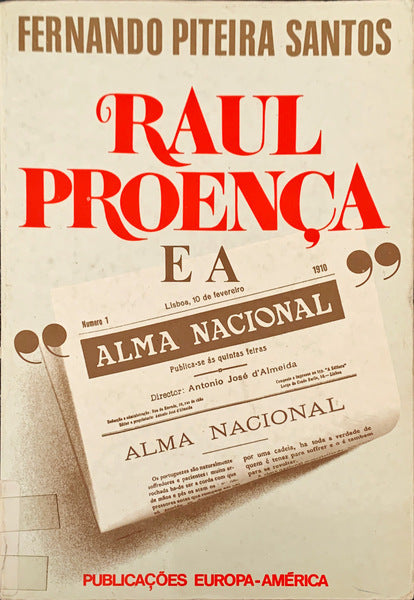 RAÃšL PROENÃ‡A E A ALMA NACIONAL.