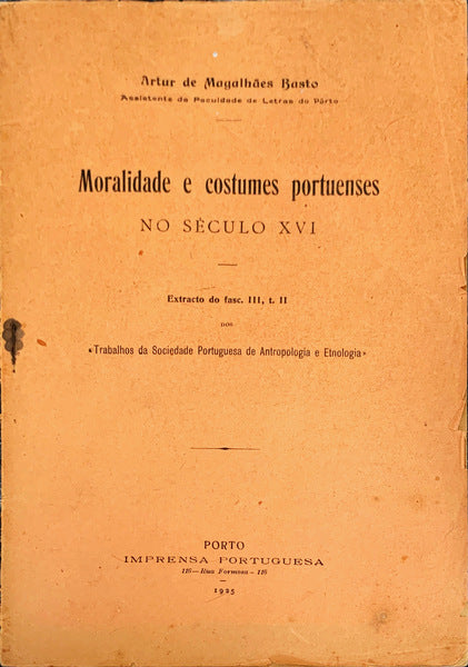 MORALIDADE E COSTUMES PORTUENSES NO SÃ‰CULO XVI.
