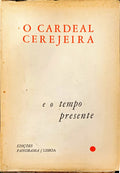 O CARDEAL CEREJEIRA E O TEMPO PRESENTE.