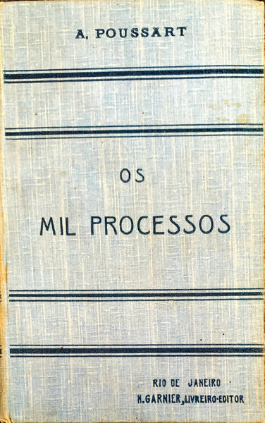 OS MIL PROCESSOS PARA CONSERVAR E CONCERTAR OS MIL OBJECTOS CASEIROS.