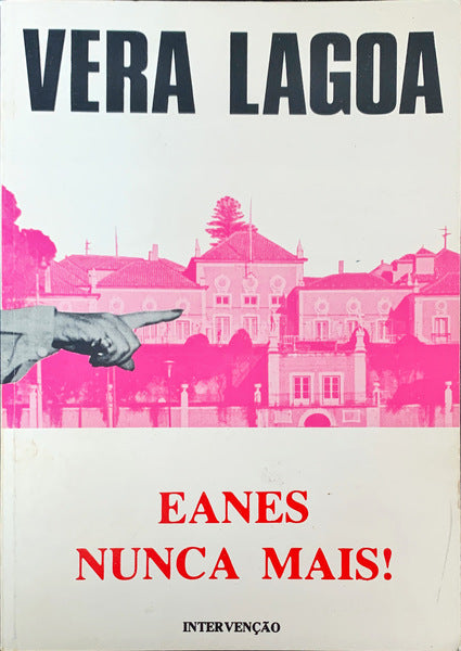 EANES NUNCA MAIS!