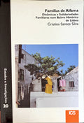 FAMÃLIAS DE ALFAMA. DINÃƒMICAS E SOLIDARIEDADES FAMILIARES NUM BAIRRO HISTÃ“RICO DE LISBOA.