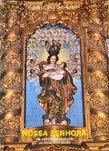 NOSSA SENHORA NA HISTÃ“RIA E DEVOÃ‡ÃƒO DO POVO PORTUGUÃŠS. [DEDIC.]