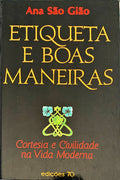 ETIQUETA E BOAS MANEIRAS.