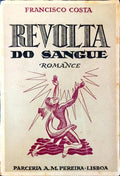 REVOLTA DO SANGUE.