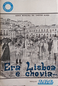 ERA LISBOA E CHOVIA...