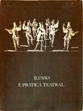 ILUSÃƒO E PRÃTICA TEATRAL.
