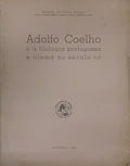 ADOLFO COELHO E A FILOLOGIA PORTUGUESA E ALEMÃƒ NO SÃ‰CULO XIX.