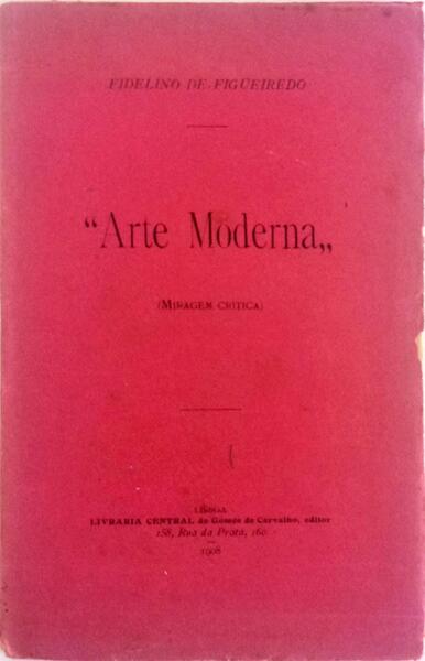 ARTE MODERNA. (MIRAGEM CRITICA).