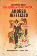 UMA HISTORIA DE PROVÃNCIA, I - AMORES INFELIZES. [1.Âª EDIÃ‡ÃƒO - BROCHADO]
