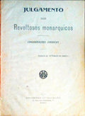 JULGAMENTO DOS REVOLTOSOS MONARQUICOS.