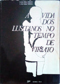 A VIDA DOS LUSITANOS NO TEMPO DE VIRIATO.