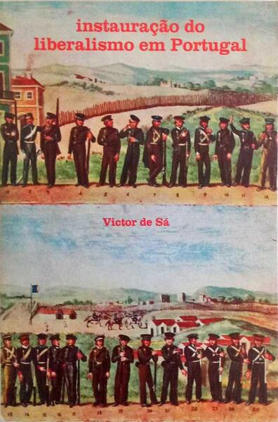 INSTAURAÃ‡AO DO LIBERALISMO EM PORTUGAL.