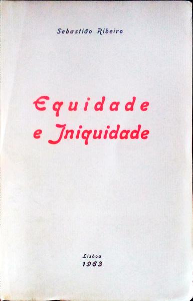 EQUIDADE E INIQUIDADE.