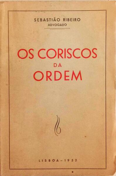 OS CORISCOS DA ORDEM.