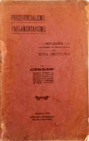 PRESIDENCIALISMO, PARLAMENTARISMO.