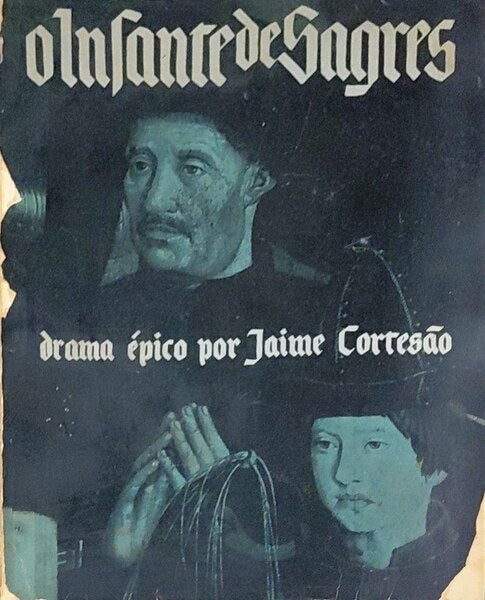 O INFANTE DE SAGRES.