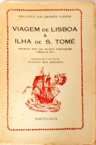 VIAGEM DE LISBOA Ã ILHA DE S. TOMÃ‰.