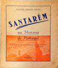 SANTARÃ‰M NA HISTÃ“RIA DE PORTUGAL.