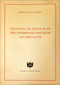 TENTETIVA DE EXPLICAÃ‡ÃƒO DOS FENÃ“MENOS FONÃ‰TICOS EM PORTUGUÃŠS.