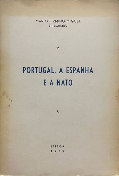 PORTUGAL, A ESPANHA E A NATO.
