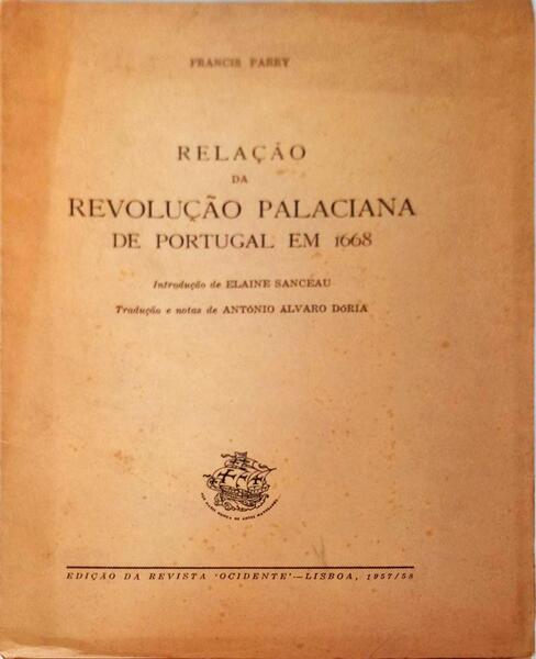 RELAÃ‡ÃƒO DA REVOLUÃ‡ÃƒO PALACIANA DE PORTUGAL EM 1668.
