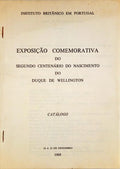 SEGUNDO CENTENÃRIO DO NASCIMENTO DO DUQUE DE WELLINGTON.