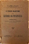 O PODER MARITIMO NA GUERRA DA PENINSULA. MEMÃ“RIA.