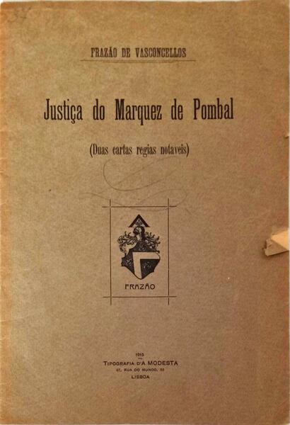 JUSTIÃ‡A DO MARQUEZ DE POMBAL.